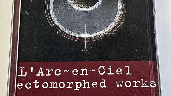 [カセットテープ:アルバム] L'Arc〜en〜Ciel エクトモーフト ワークス ectomorphed works を買い取りました